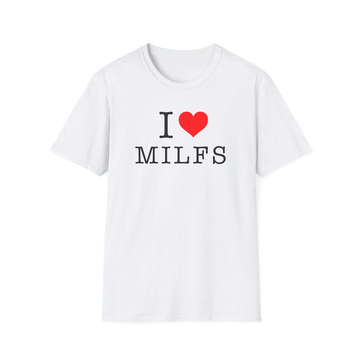I Heart MILFS T-Shirt