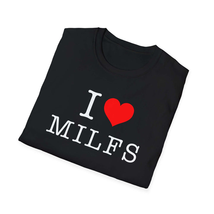 I Heart MILFS T-Shirt